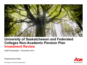 University of Saskatchewan and Federated Colleges Non-Academic Pension Plan Investment Review