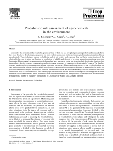 Probabilistic risk assessment of agrochemicals in the environment * K. Solomon