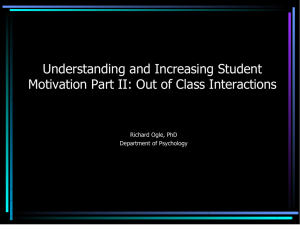 Understanding and Increasing Student Motivation Part II: Out of Class Interactions
