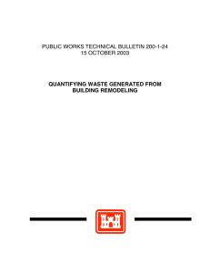 PUBLIC WORKS TECHNICAL BULLETIN 200-1-24 15 OCTOBER 2003 QUANTIFYING WASTE GENERATED FROM