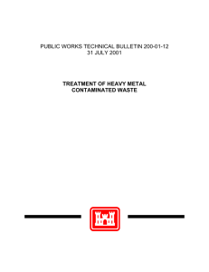 PUBLIC WORKS TECHNICAL BULLETIN 200-01-12 31 JULY 2001 TREATMENT OF HEAVY METAL