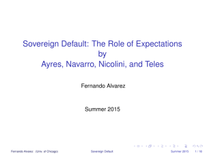 Sovereign Default: The Role of Expectations by Ayres, Navarro, Nicolini, and Teles