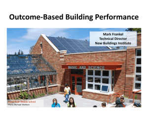 Outcome‐Based Building Performance Mark Frankel Technical Director New Buildings Institute