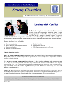 Strictly Classified  Dealing with Conflict