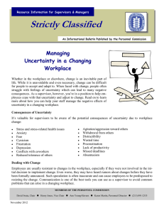 Strictly Classified  Managing Uncertainty in a Changing