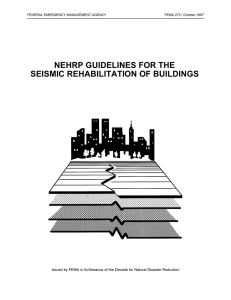 NEHRP GUIDELINES FOR THE SEISMIC REHABILITATION OF BUILDINGS FEDERAL EMERGENCY MANAGEMENT AGENCY