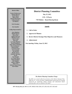 District Planning Committee  May 25, 2012 1:30—3:30 p.m.