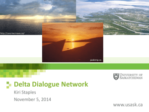 Delta Dialogue Network www.usask.ca Kiri Staples November 5, 2014