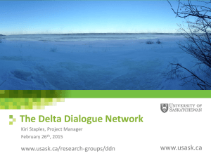 The Delta Dialogue Network www.usask.ca www.usask.ca/research-groups/ddn