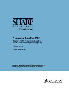 Prescription Drug Plan (PDP) Medicare Part D Prescription Drug Plan –