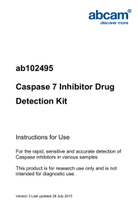 ab102495 Caspase 7 Inhibitor Drug Detection Kit Instructions for Use