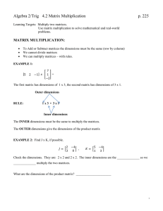 Algebra 2/Trig  4.2 Matrix Multiplication  p. 225