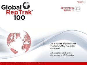 RepTrak™ 100 2012 - Global The World’s Most Reputable Companies