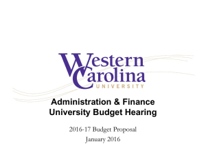 Administration &amp; Finance University Budget Hearing 2016-17 Budget Proposal January 2016