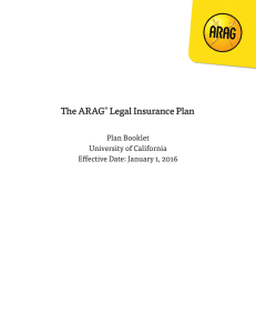 The ARAG Legal Insurance Plan Plan Booklet University of California