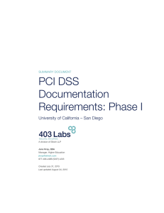 PCI DSS Documentation Requirements: Phase I University of California – San Diego