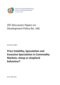 ZEF-Discussion Papers on Development Policy No. 166 Price Volatility, Speculation and