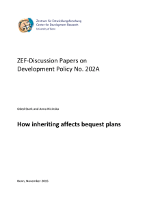 ZEF-Discussion Papers on Development Policy No. 202A How inheriting affects bequest plans