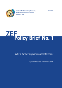 ZEF PPoolliiccyy BBrriieeff N Noo.. 11 Why a further Afghanistan Conference?