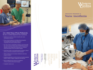 Nurse Anesthesia Join a Select Group of nurse Professionals. Graduate ProGram in
