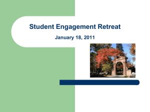 Student Engagement Retreat January 18, 2011
