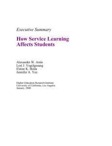 How Service Learning Affects Students Executive Summary Alexander W. Astin