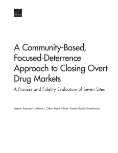 A Community-Based, Focused-Deterrence Approach to Closing Overt Drug Markets