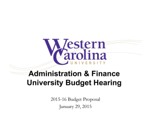 Administration &amp; Finance University Budget Hearing 2015-16 Budget Proposal January 29, 2015