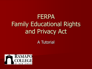FERPA Family Educational Rights and Privacy Act A Tutorial