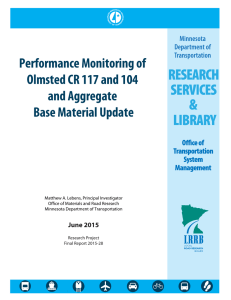 Performance Monitoring of Olmsted CR 117 and 104 and Aggregate Base Material Update