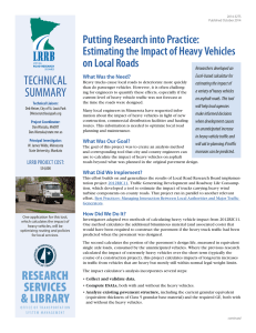 TECHNICAL SUMMARY Putting Research into Practice: Estimating the Impact of Heavy Vehicles