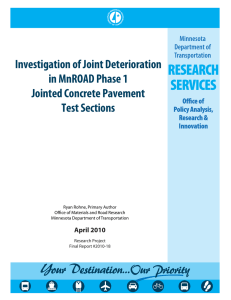 Investigation of Joint Deterioration in MnROAD Phase 1 Jointed Concrete Pavement Test Sections