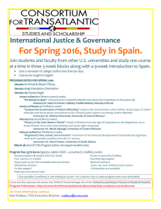 For Spring 2016, Study in Spain. International Justice &amp; Governance