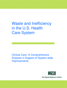 Waste and Inefficiency in the U.S. Health Care System