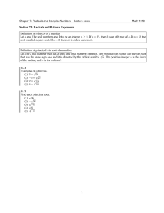 Chapter 7: Radicals and Complex Numbers Lecture notes Math 1010