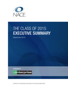 THE CLASS OF 2015 EXECUTIVE SUMMARY September 2015 SPONSORED BY