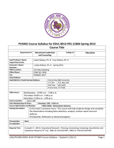 PVAMU Course Syllabus for EDUL 8013-P01-21866 Spring 2013 Course Title Education
