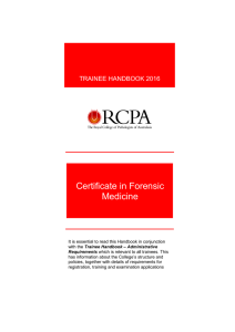 Certificate in Forensic Medicine  TRAINEE HANDBOOK 2016