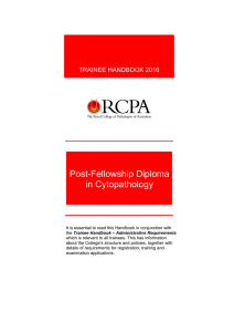Post-Fellowship Diploma in Cytopathology TRAINEE HANDBOOK 2016