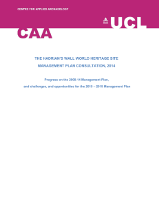 THE HADRIAN’S WALL WORLD HERITAGE SITE MANAGEMENT PLAN CONSULTATION, 2014
