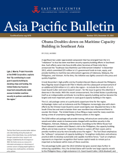 Asia Paciﬁc Bulletin Obama Doubles-down on Maritime Capacity Building in Southeast Asia