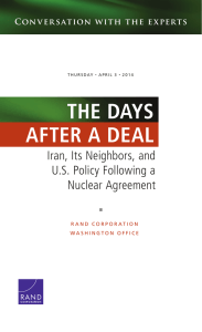 THE DAYS AFTER A DEAL Iran, Its Neighbors, and U.S. Policy Following a