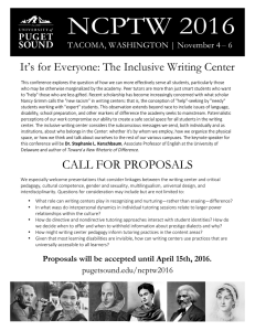 CALL FOR PROPOSALS It’s for Everyone: The Inclusive Writing Center