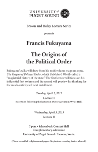 Francis Fukuyama The Origins of the Political Order Brown and Haley Lecture Series