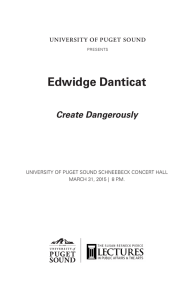 Edwidge Danticat Create Dangerously UNIVERSITY OF PUGET SOUND