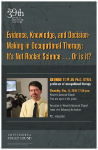 Evidence, Knowledge, and Decision- Making in Occupational Therapy: