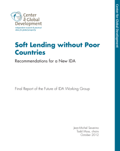 Soft Lending without Poor Countries Recommendations for a New IDA