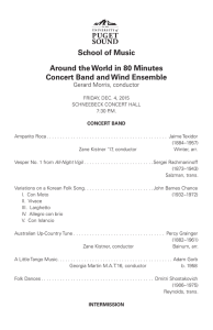 School of Music Around the World in 80 Minutes Gerard Morris, conductor