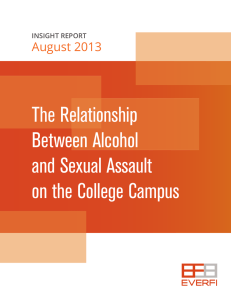 The Relationship Between Alcohol and Sexual Assault on the College Campus