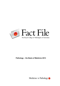 Pathology – the Basis of Medicine 2013 Monoclonal gammopathy